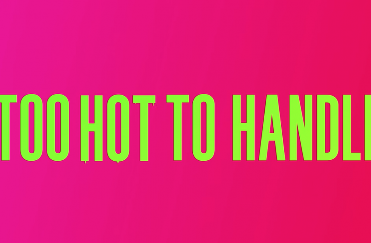 Too Hot To Handle Netflix New Show – Review Half way through! Watch it or not! too hot to handle